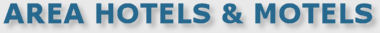 AREA HOTELS & MOTELS